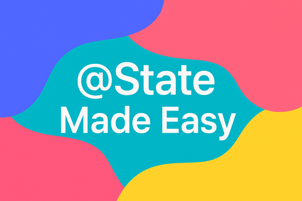 @State Made Easy